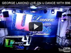 George Lamond on U DANCE WITH B96