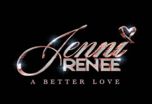 A Better Love Album (Out Now) By Jenni Renee