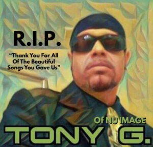 Celebrating The Life Of Tony G of Nu Image